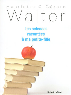 cover image of Les sciences racontées à ma petite-fille